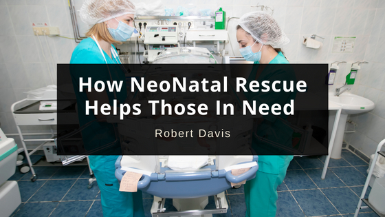 How NeoNatal Rescue Helps Those In Need